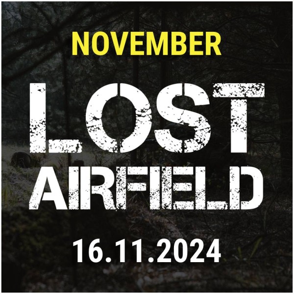 LOST AIRFIELD Ticket - November - 16.11.2024