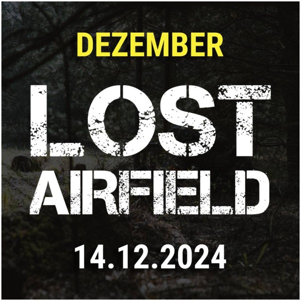 LOST AIRFIELD Ticket - Dezember - 14.12.2024