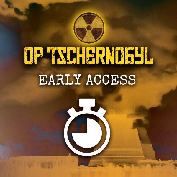 OP Tschernobyl 2024 - Early Access Option