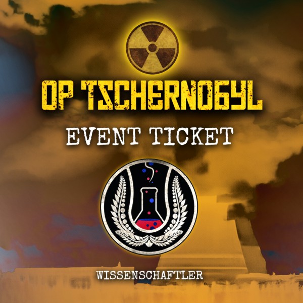 OP Tschernobyl 2024 - Event Ticket Spieler - Wissenschaftler